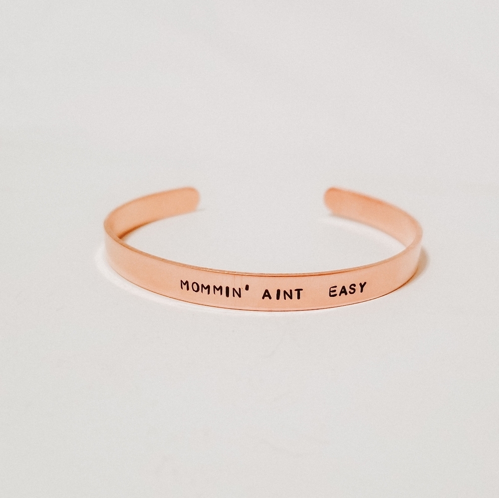 Mommin' Aint Easy Copper Cuff Bracelet
